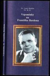 Vzpomínky na Františka Bardona